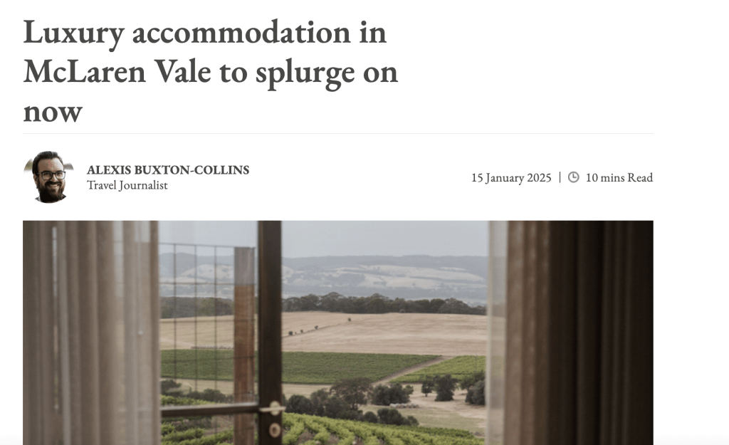 Australian Traveller Article Luxury accommodation in McLaren Vale to splurge on now Vale 194